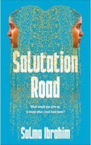 Salutation Road by Salma Ibrahim